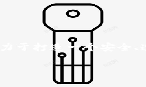 Tokenim 是由一组经验丰富的区块链技术专家和企业家创建的。在其创始团队中，有来自金融、科技和区块链领域的专业人士，他们共同致力于打造一个安全、透明且高效的数字资产交易平台。Tokenim 旨在为用户提供创新的解决方案，帮助他们在区块链和数字货币领域中实现价值的获取和管理。

具体的创始人信息可能会随着项目的发展而更新，建议访问 Tokenim 的官方网站或其官方社交媒体渠道以获取最新的信息和动态。